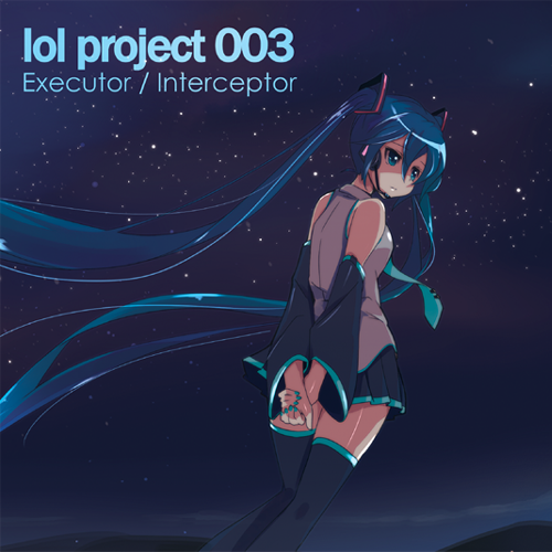 lol project 003FExecutor^Interceptor